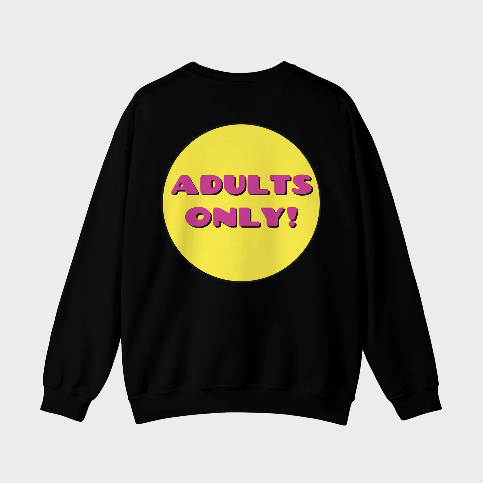 Adults Only! — full back print