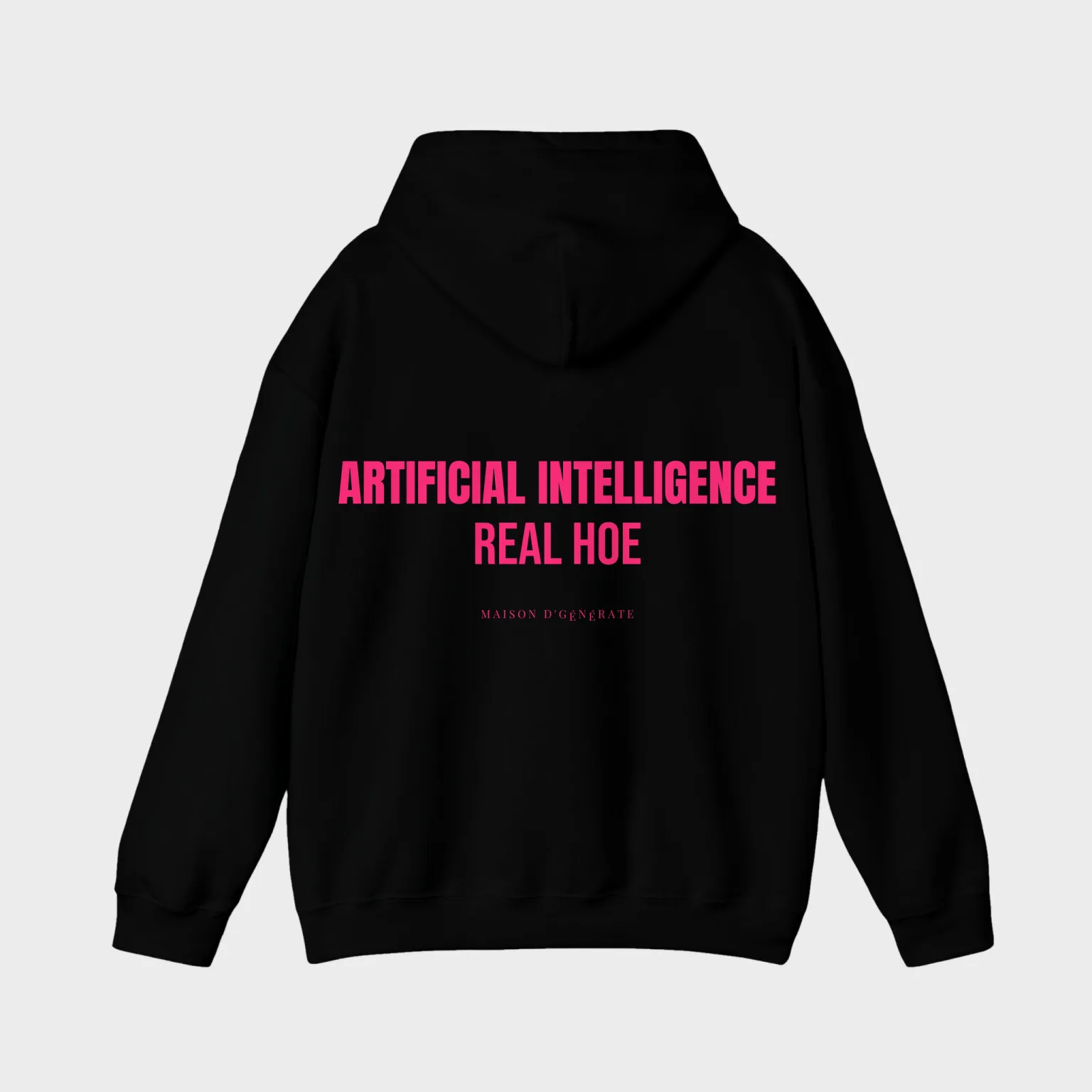 Artificial Intelligence, Real Hoe — full back print