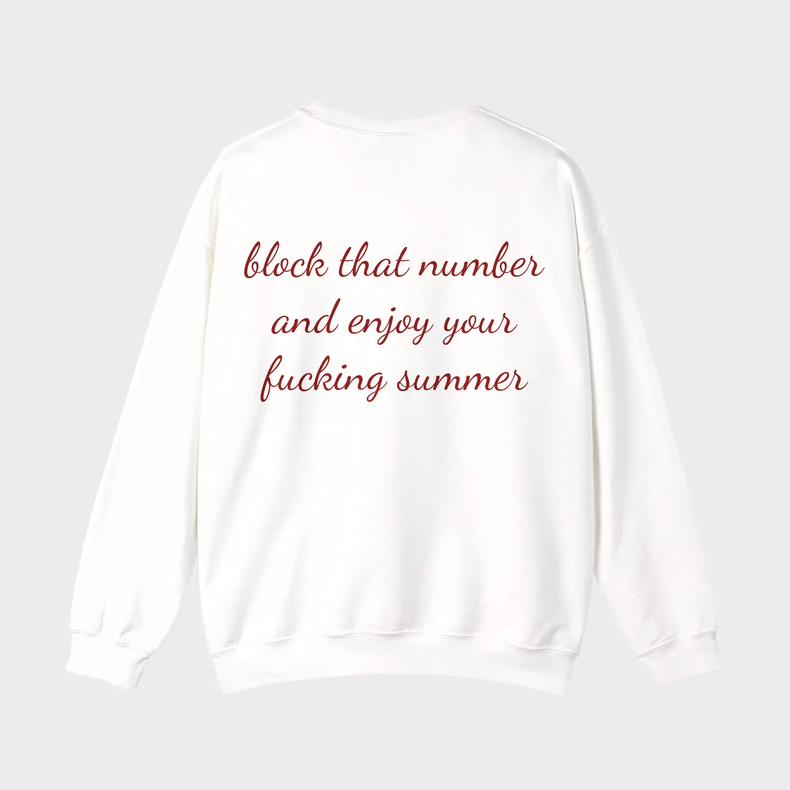 Block That Number And Enjoy Your Fucking Summer — full back print