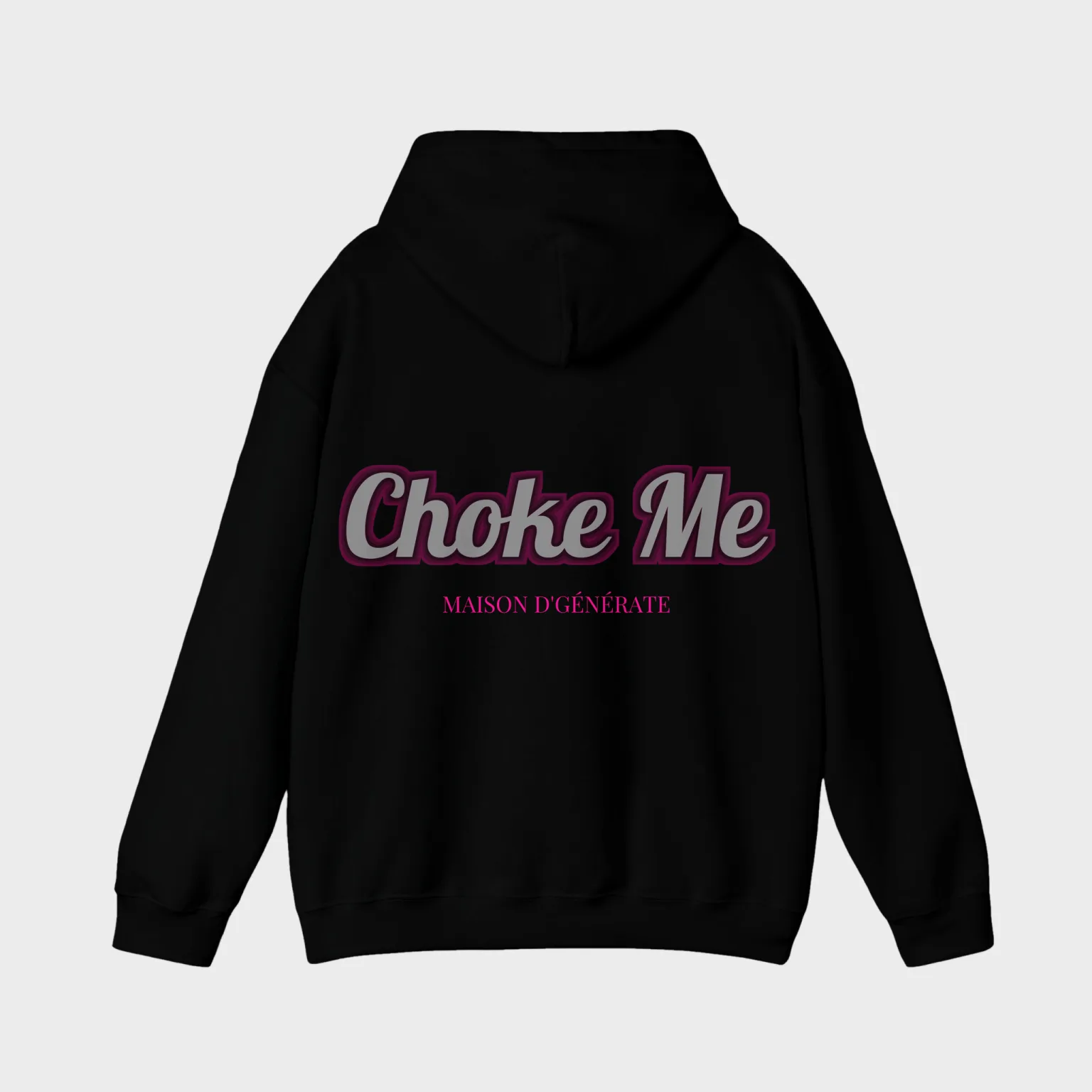 Choke Me — full back print