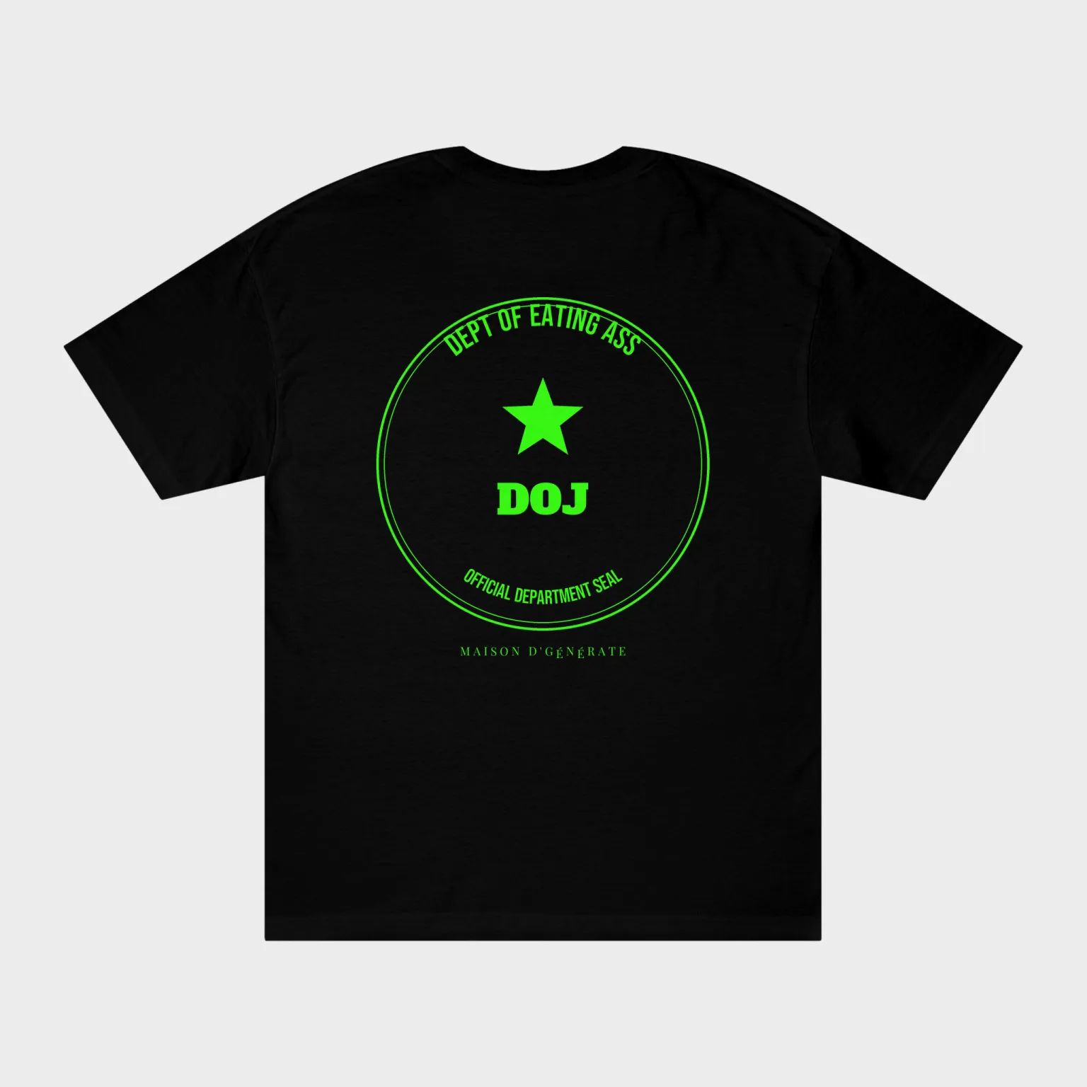 Dept of Eating Ass — full back print