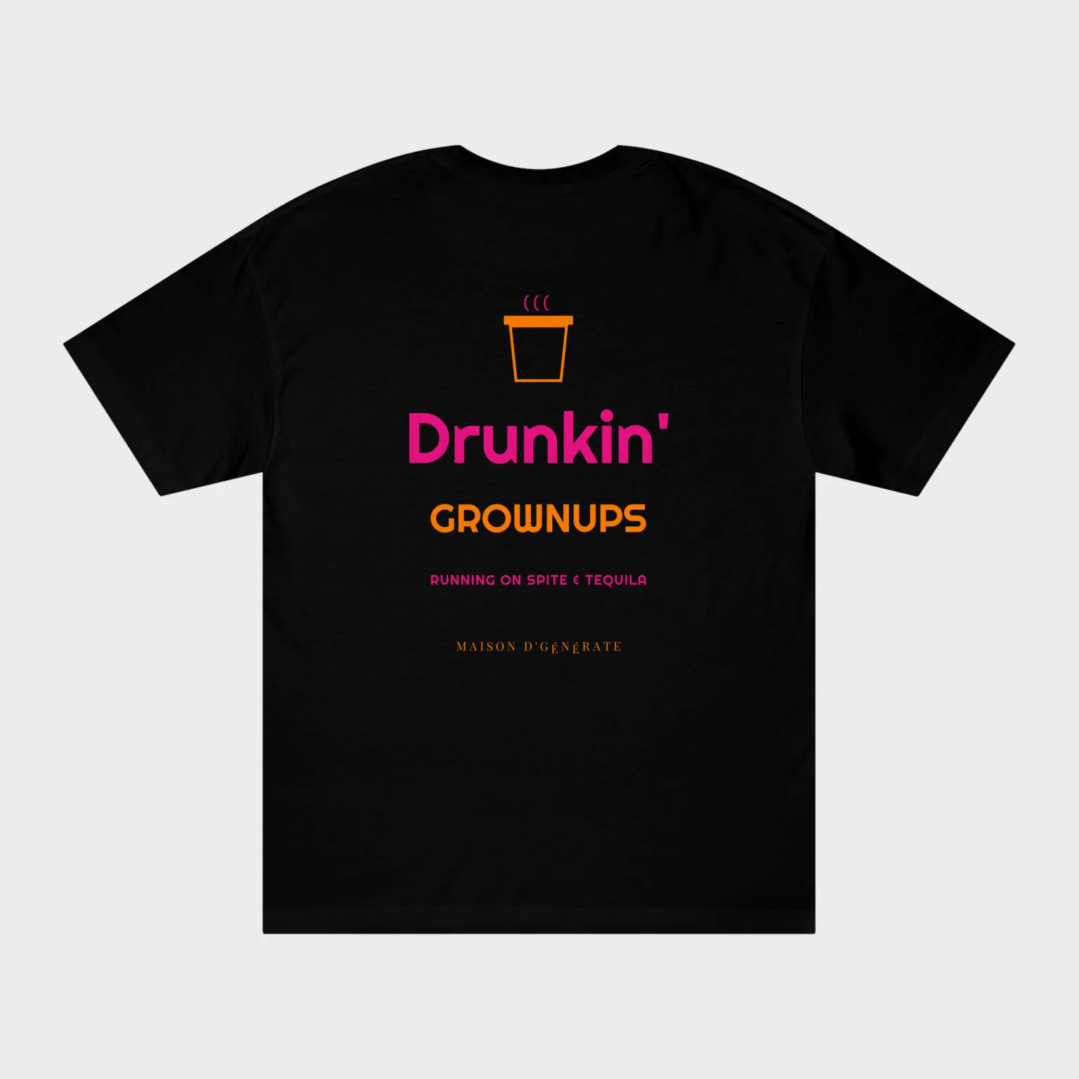 Drunkin' Grownups — full back print