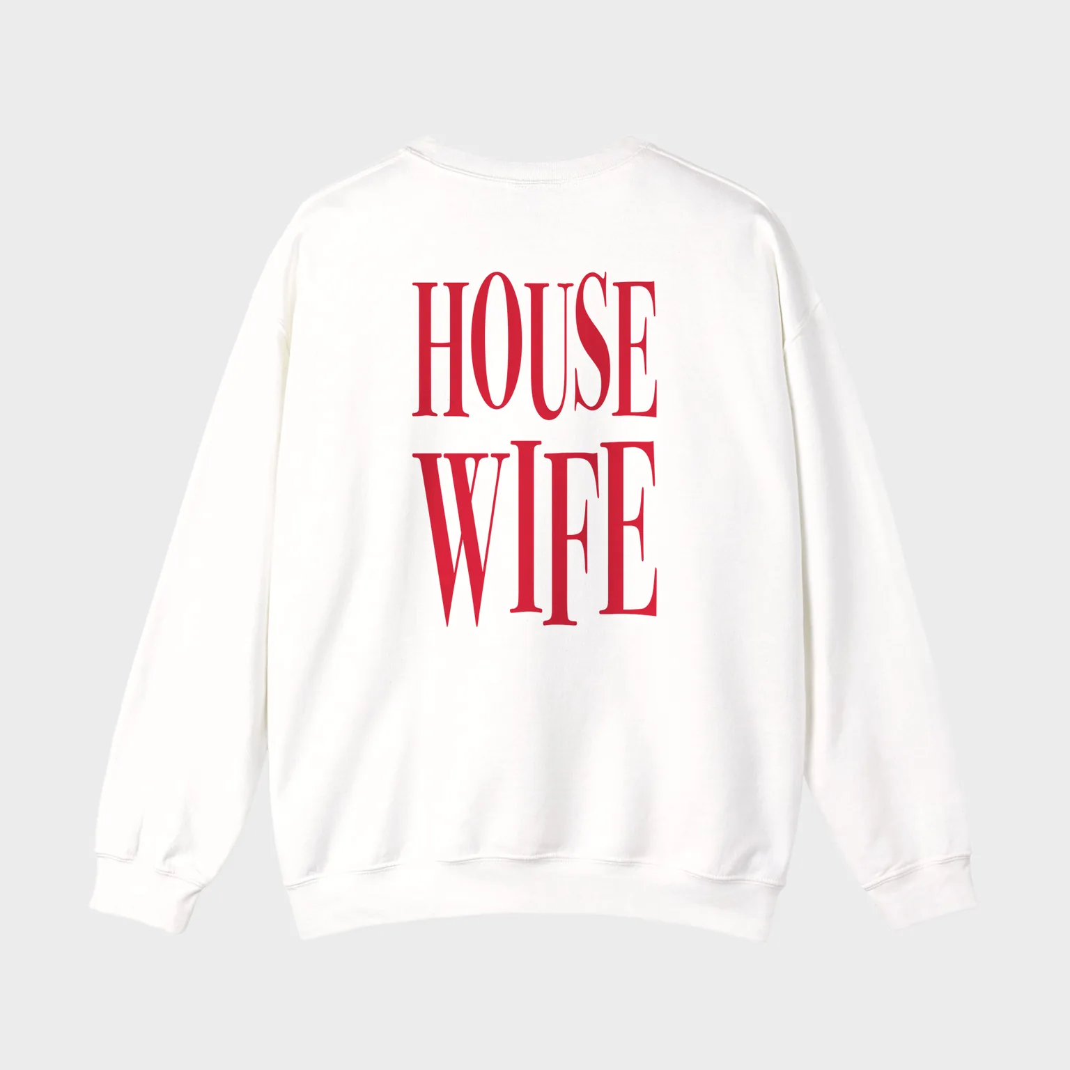 House Wife — full back print