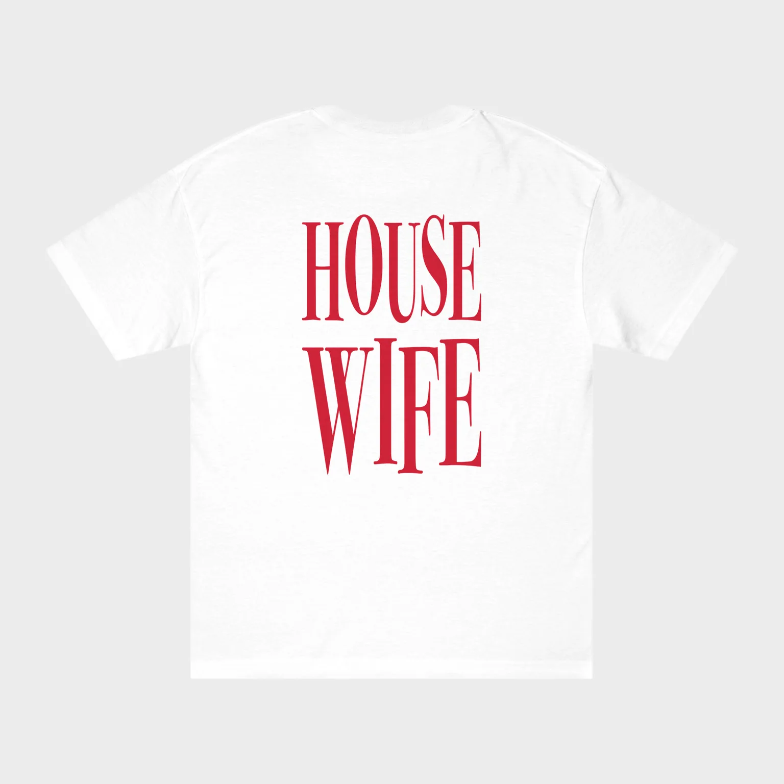 House Wife — full back print