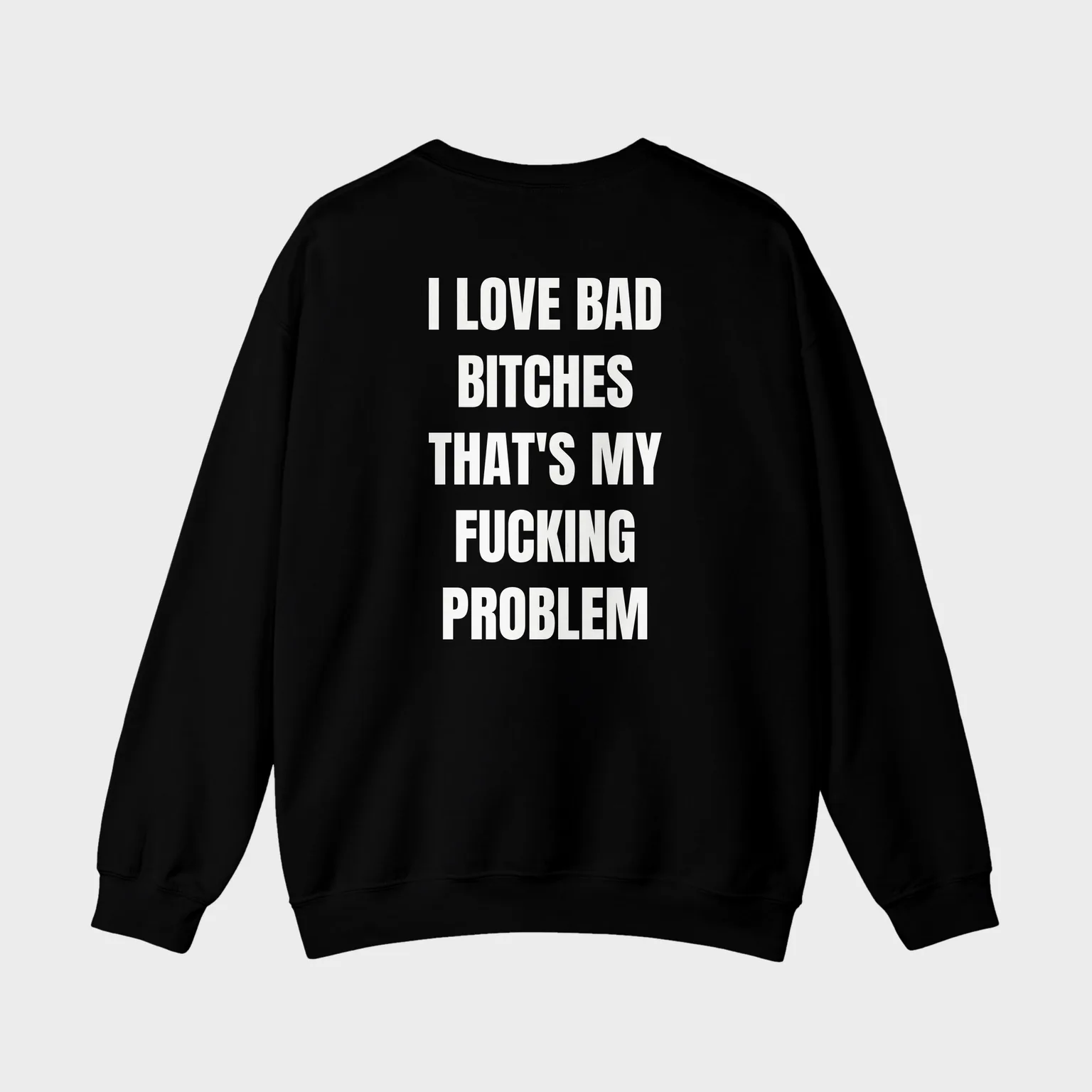 My Fucking Problem — full back print