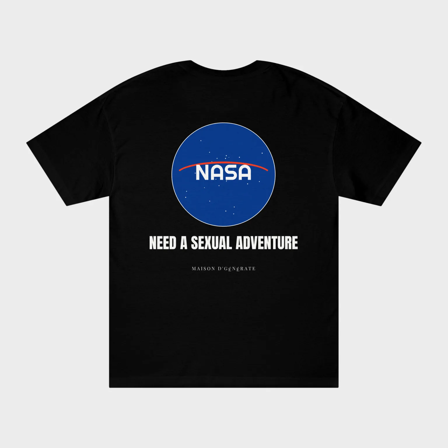 Need A Sexual Adventure — full back print