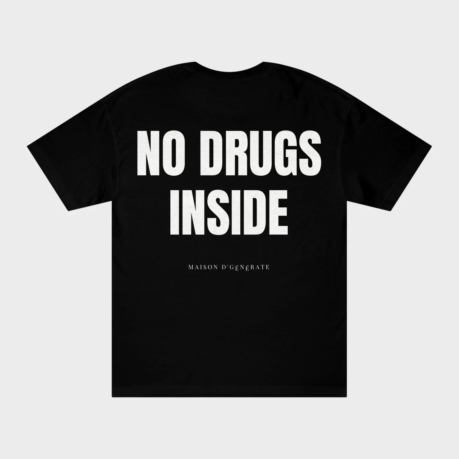 No Drugs Inside — full back print