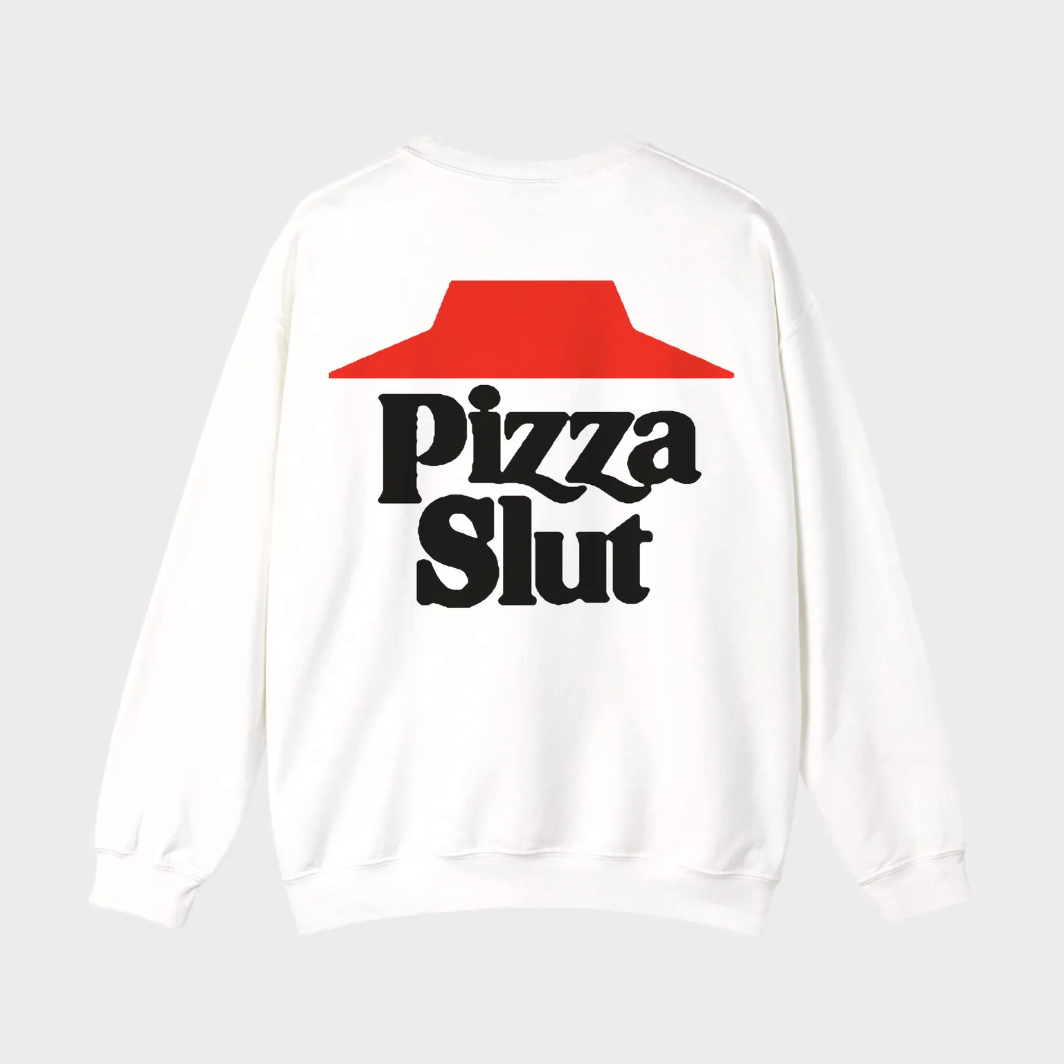 Pizza Slut — full back print