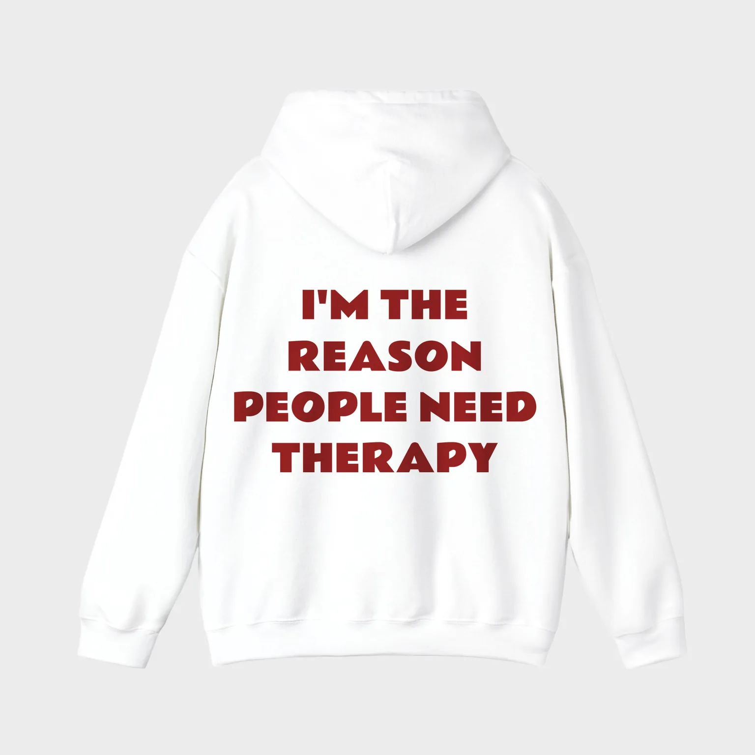 I'm the Reason People Need Therapy — full back print