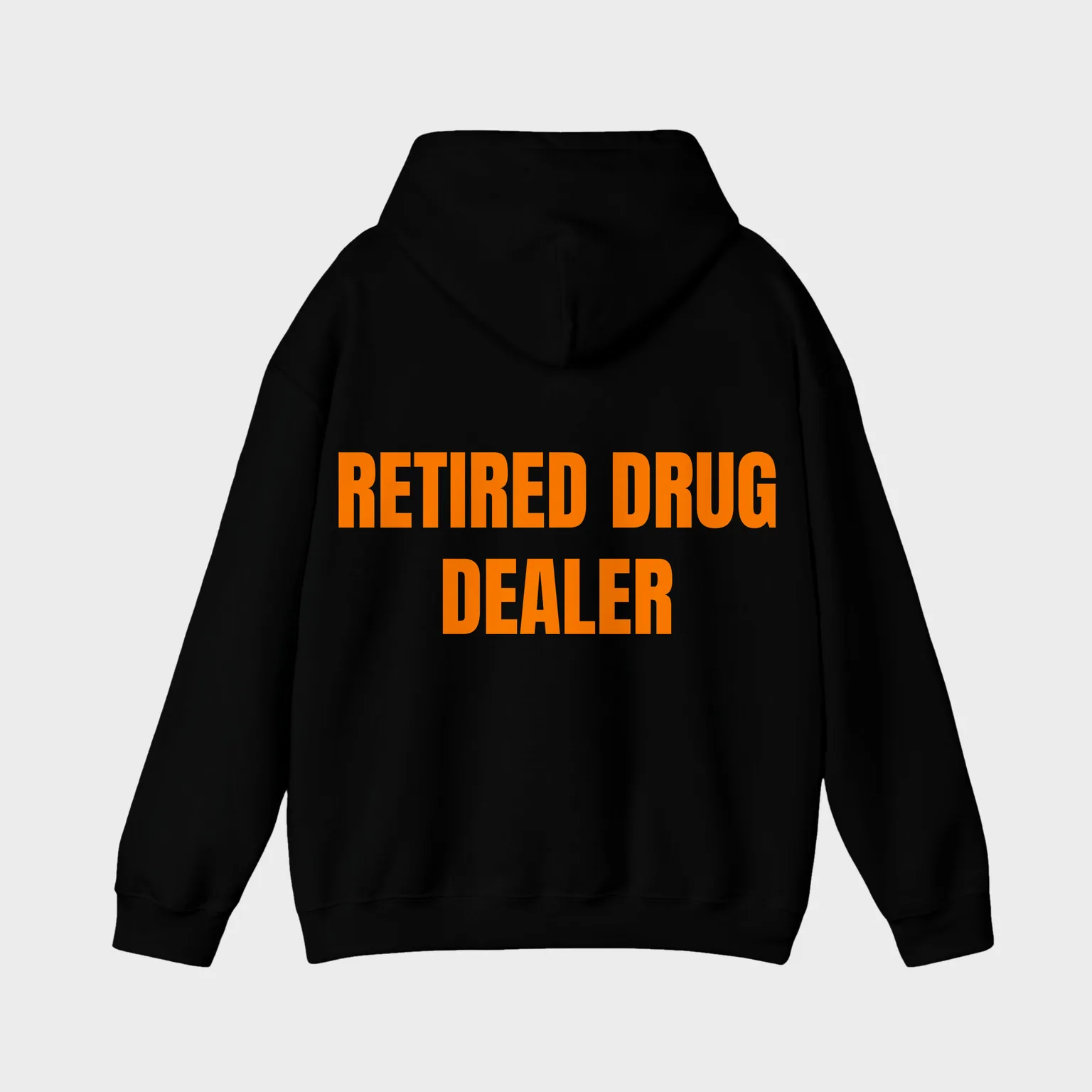 Retired Drug Dealer — full back print