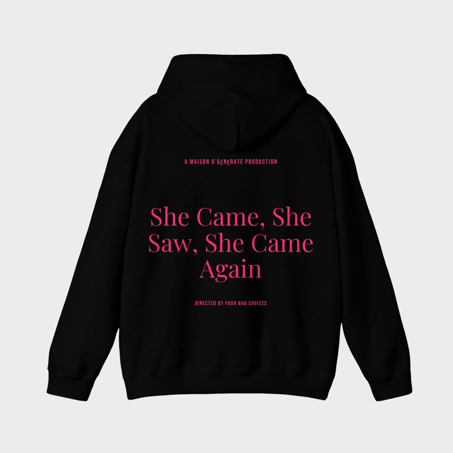 She Came, She Saw, She Came Again — full back print