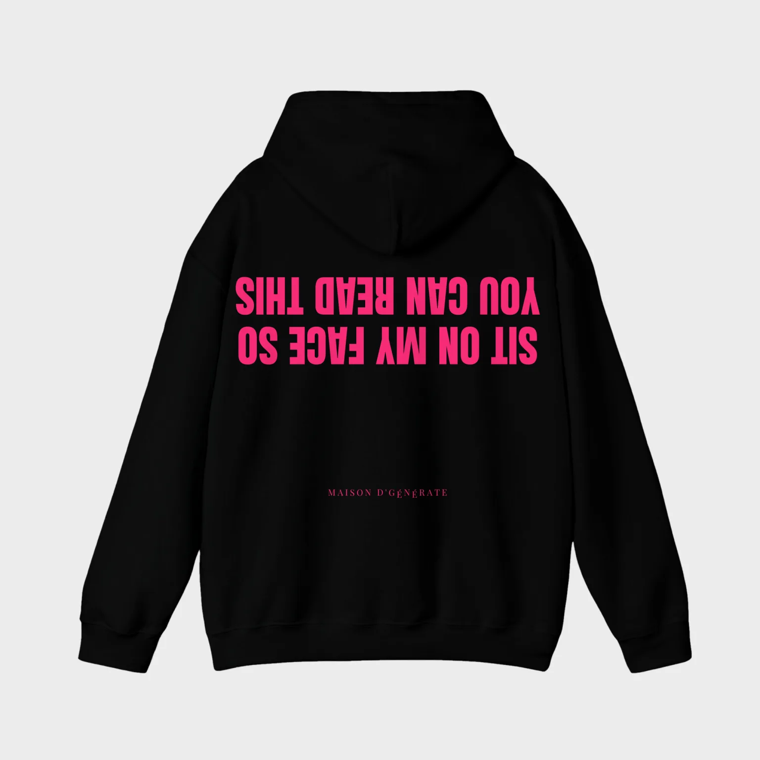 Sit on My Face So You Can Read This — full back print