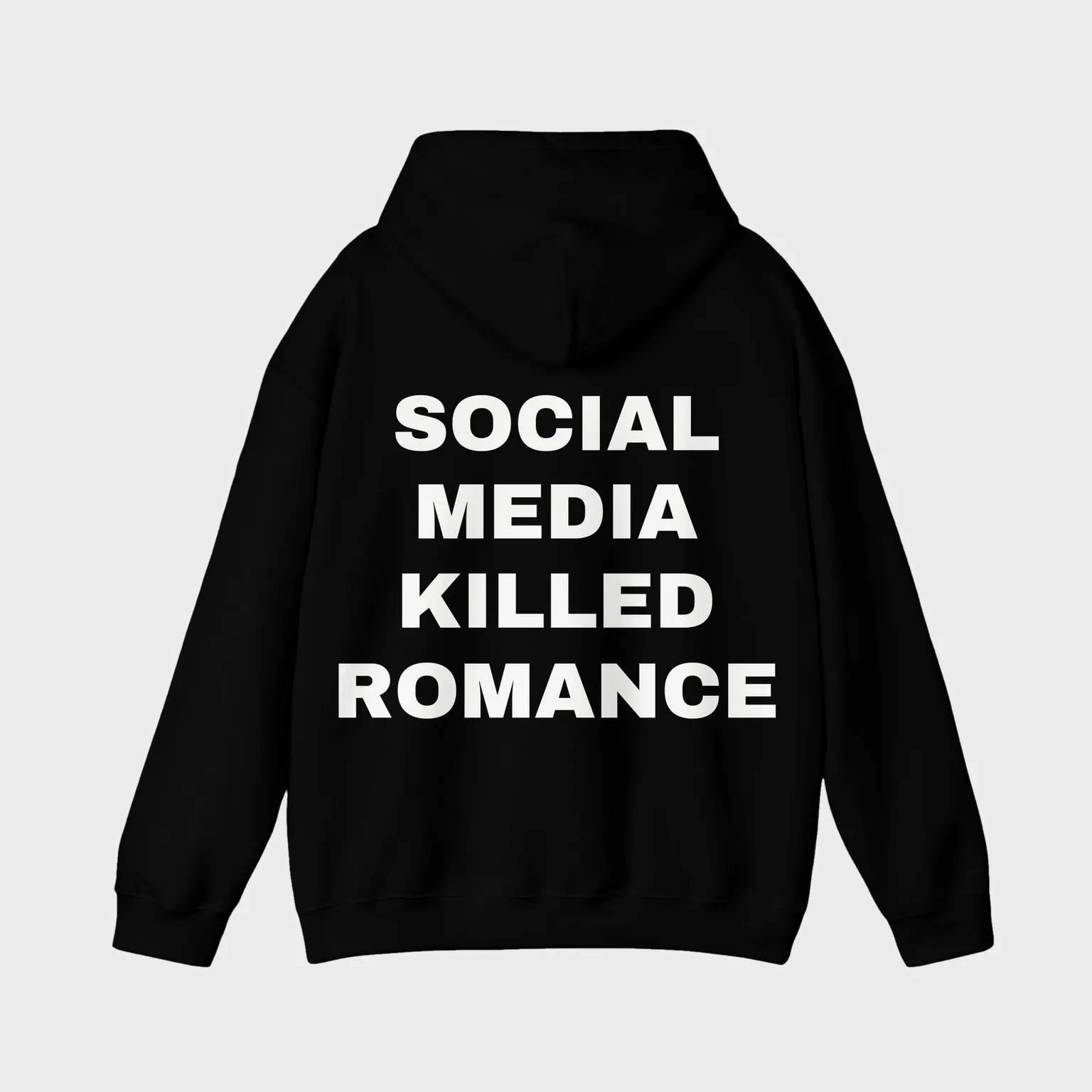 Social Media Killed Romance — full back print