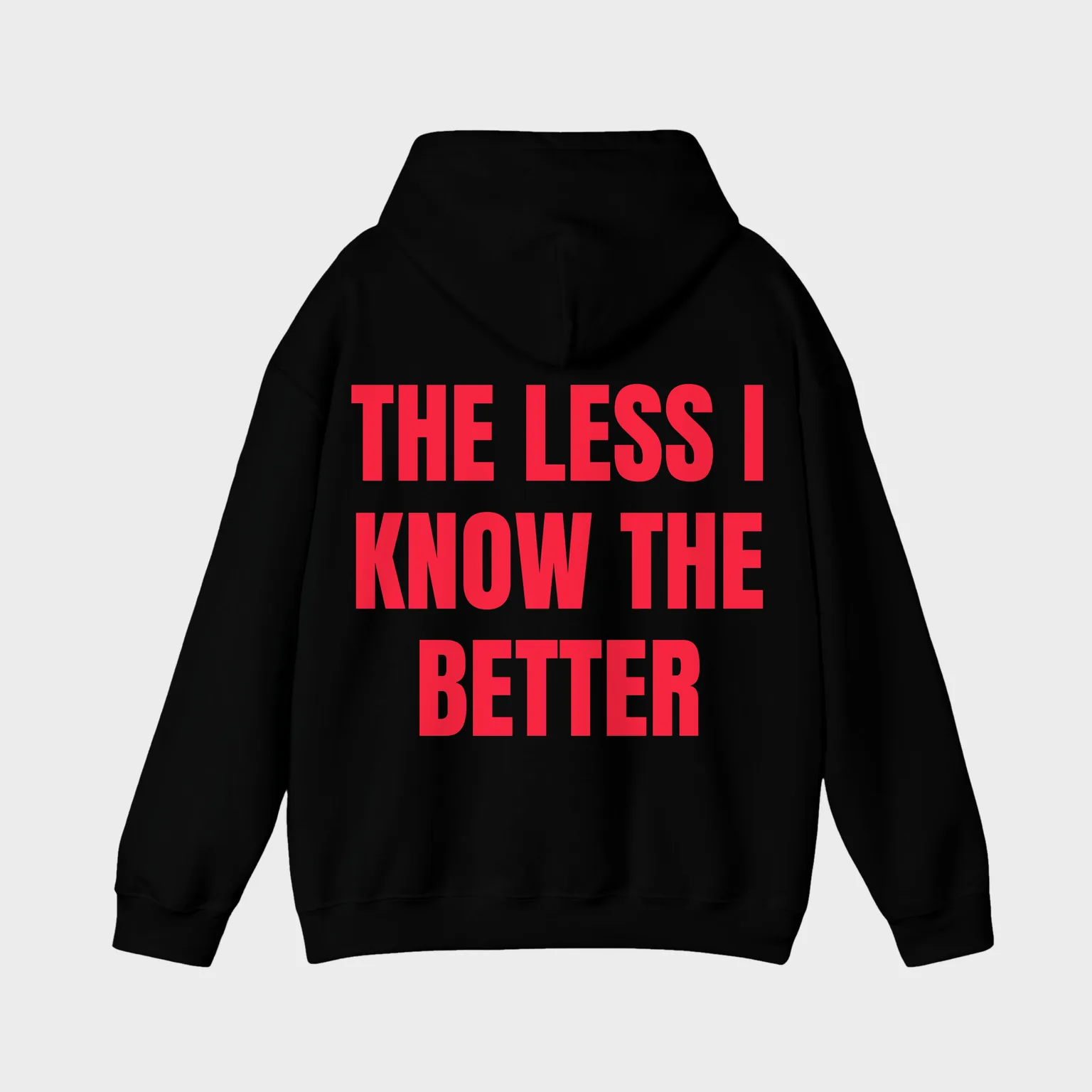 The Less I Know the Better — full back print