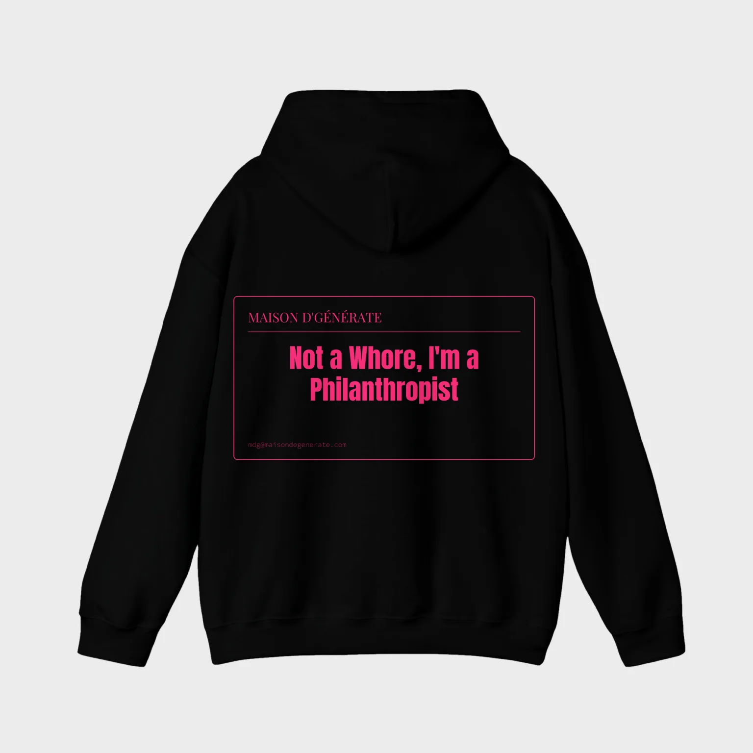 Not a Whore, I'm a Philanthropist — full back print